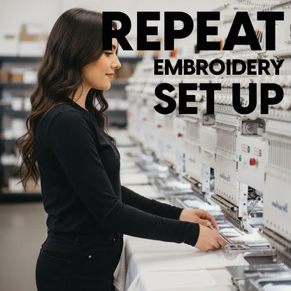 BRD: REPEAT Embroidery Set Up