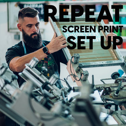 BRD: REPEAT Screen Printing Set Up