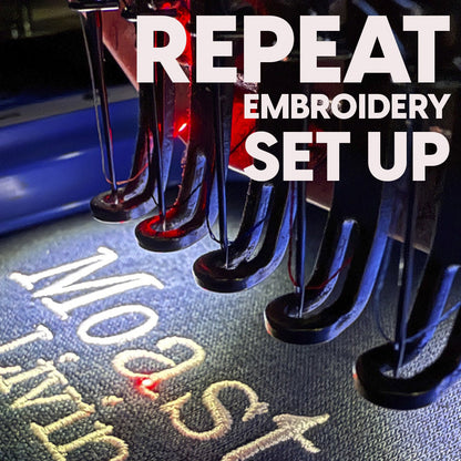 BRD: REPEAT Embroidery Set Up